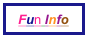 Fun Info