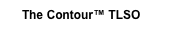 The Contour™ TLSO